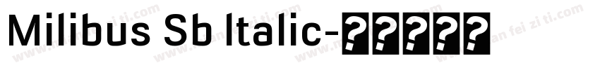 Milibus Sb ltalic字体转换